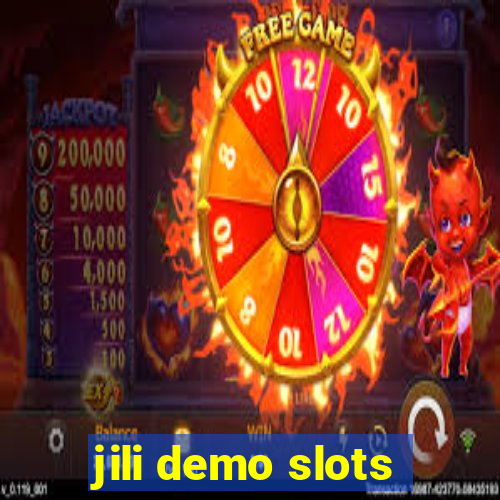 jili demo slots